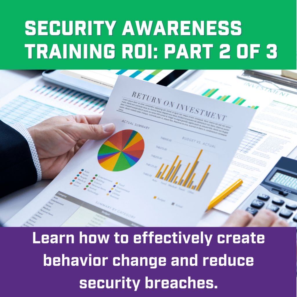 behavior change, security awareness training ROI
